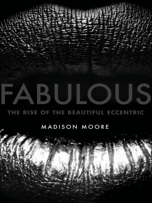 Title details for Fabulous by madison moore - Available